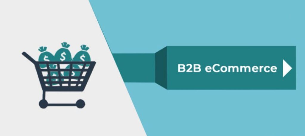 Strategies To Improve Your B2B E-Commerce Business