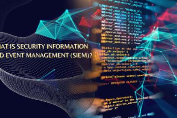 What Is Security Information And Event Management (SIEM)? Importance And Benefits Explained