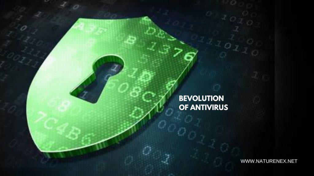 Evolution Of Antivirus Software